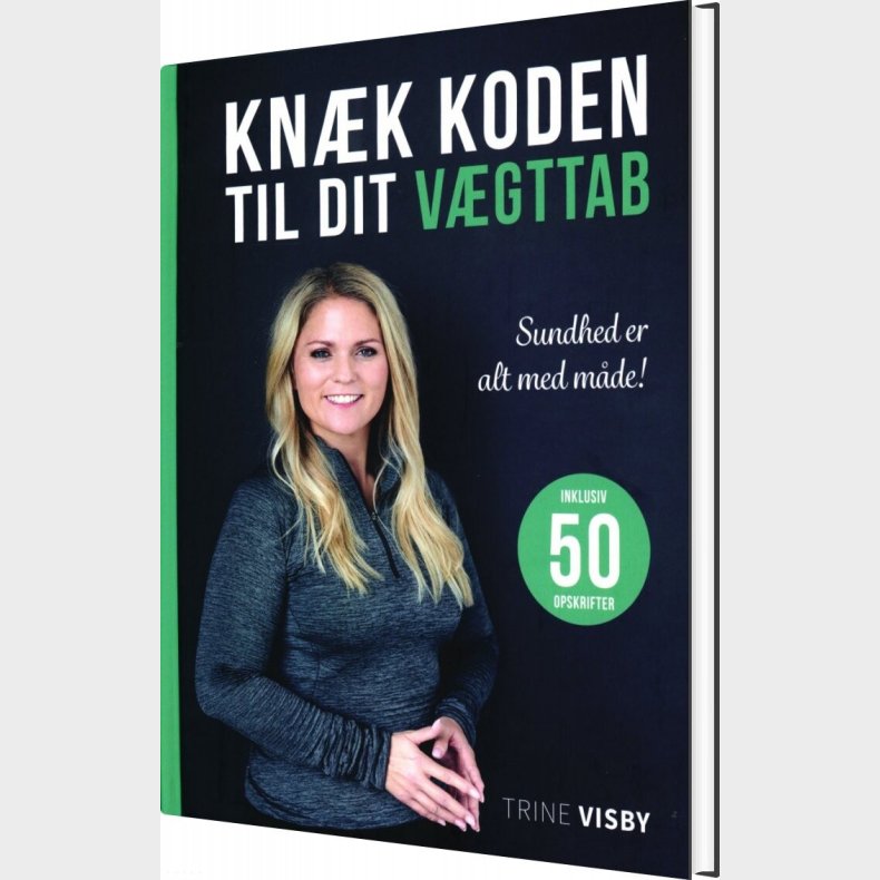 Kn�k Koden Til Dit V�gttab - Trine Visby - Bog