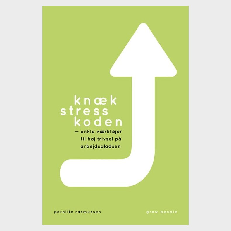 Kn�k Stresskoden - Pernille Rasmussen - Bog