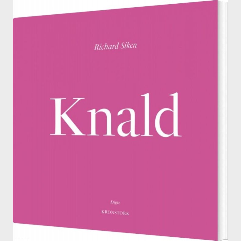 Knald - Richard Siken - Bog