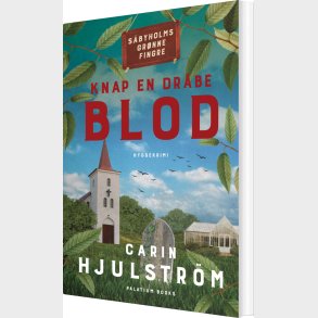 Knap En Dr�be Blod - Carin Hjulstr�m - Bog