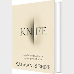 Knife: Meditations After An Attempted Murder - Salman Rushdie - English Book