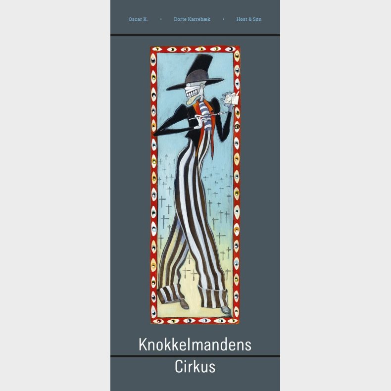 Knokkelmandens Cirkus - Dorte Karreb�k - Bog