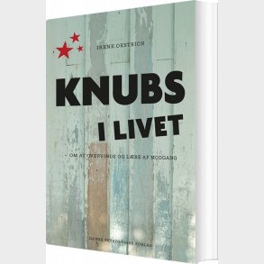 Knubs I Livet - Irene Oestrich - Bog
