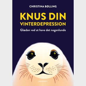 Knus Din Vinterdepression - Christina B�lling - Bog