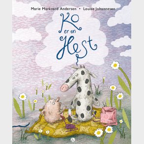 Ko Er En Hest - Marie Markvard Andersen - Bog