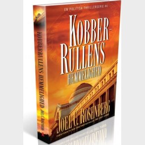 Kobberrullens Hemmelighed - Joel C. Rosenberg - Bog
