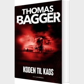 Koden Til Kaos - Thomas Bagger - Bog