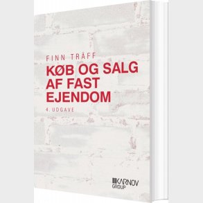 K�b Og Salg Af Fast Ejendom - Finn Tr�ff - Bog
