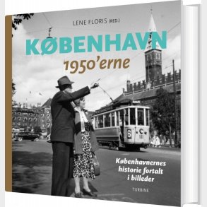 K�benhavn - 1950'erne - Lene Floris - Bog