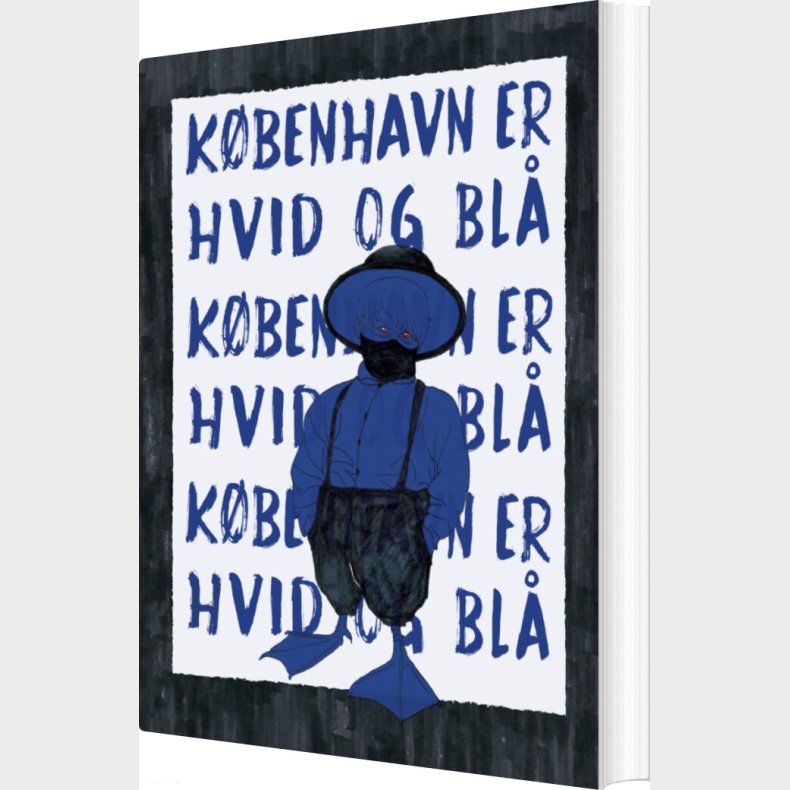 K�benhavn Er Hvid Og Bl� - Onkel Hawaii - Bog