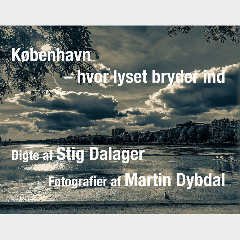 K�benhavn - Hvor Lyset Bryder Ind - Martin Dybdal - Bog