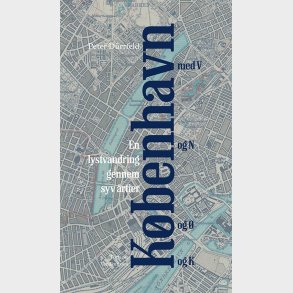 K�benhavn Med V Og N Og � Og K - Peter D�rrfeld - Bog