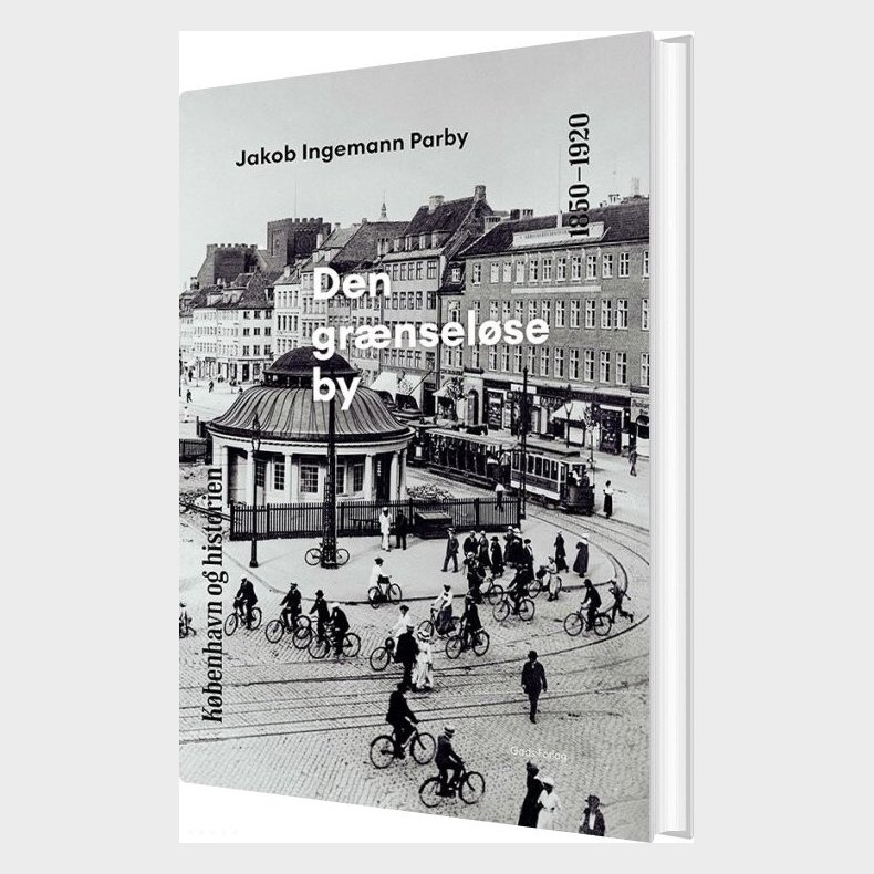 K�benhavn Og Historien Bind 6 - Jakob Ingemann Parby - Bog