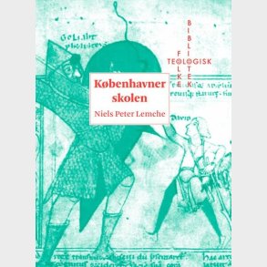 K�benhavnerskolen - Niels Peter Lemche - Bog