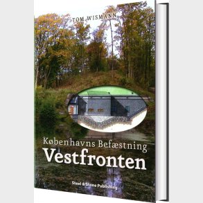 K�benhavns Bef�stning Vestfronten - Tom Wismann - Bog