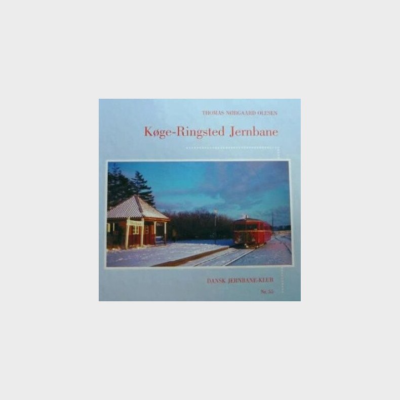 K�ge- Ringsted Jernbane - E. Hedetoft - Bog