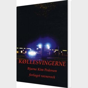 K�llesvingerne - Bjarne Kim Pedersen - Bog