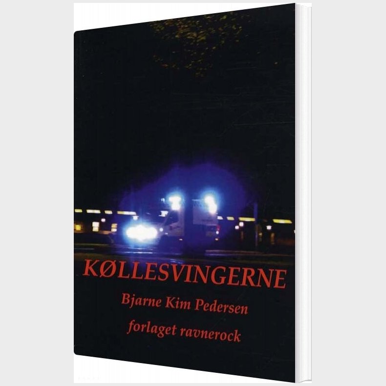 K�llesvingerne - Bjarne Kim Pedersen - Bog