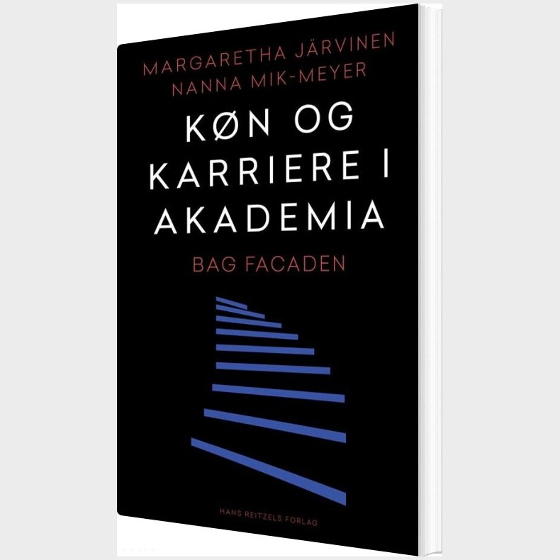 K�n Og Karriere I Akademia - Nanna Mik-meyer - Bog