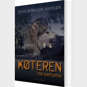 K�teren Fra Kamtjatka - Jens J�rgen Hansen - Bog