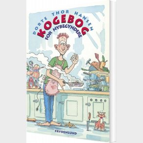 Kogebog For Nybegyndere - Dorte Thor Hansen - Bog