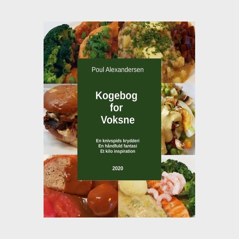 Kogebog For Voksne - Poul Alexandersen - Bog