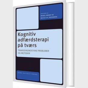 Kognitiv Adf�rdsterapi P� Tv�rs - Mikkel Arendt - Bog