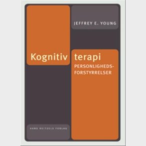Kognitiv Terapi. Personlighedsforstyrrelser - Jeffrey E. Young - Bog