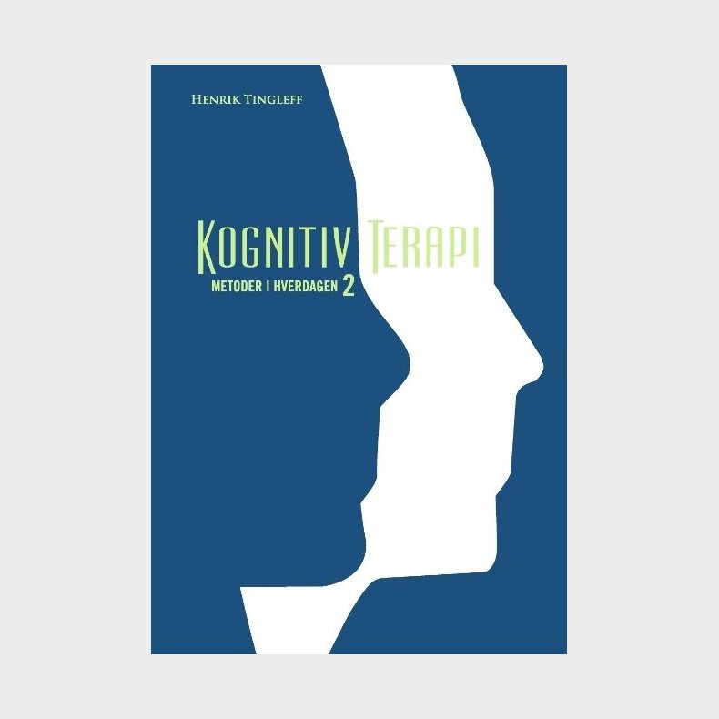 Kognitiv Terapi 2 - Henrik Tingleff - Bog