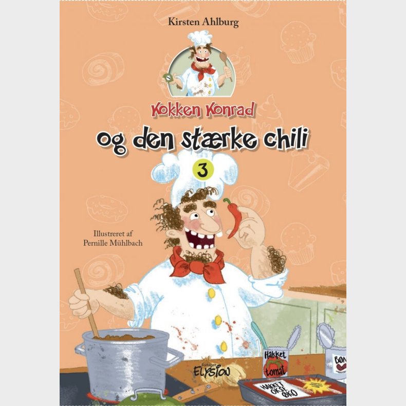Kokken Konrad Og Den St�rke Chili - Kirsten Ahlburg - Bog