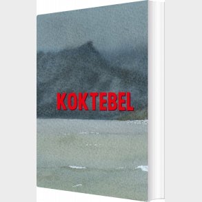 Koktebel - Julia Maria Gieysztor Bertelsen - Bog