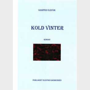 Kold Vinter - Kasper Elsvor - Bog