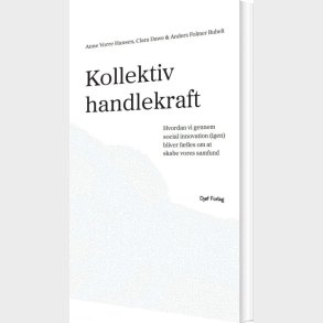 Kollektiv Handlekraft - Anne Vorre Hansen - Bog