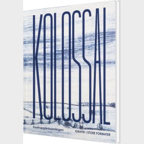 Kolossal - Louise Banke Kristensen - Bog