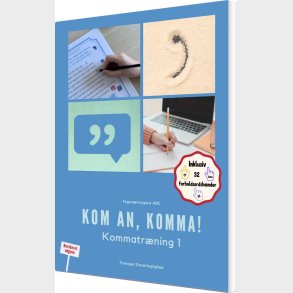 Kom An, Komma! - Birgitte Lund Thomsen - Bog