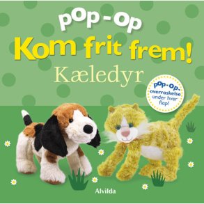 Kom Frit Frem - K�ledyr (pop Op-overraskelse Under Hver Flap) - Bog