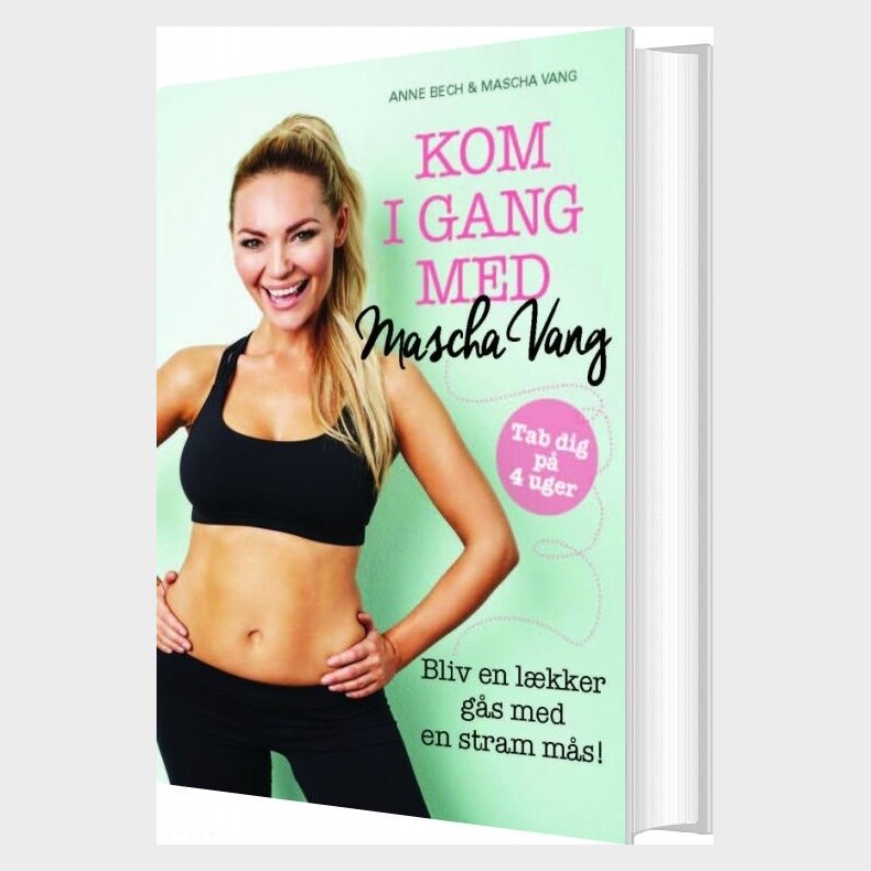 Kom I Gang Med Mascha Vang - Mascha Vang - Bog