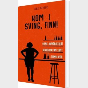 Kom I Sving, Finn! - Ole Nybo - Bog