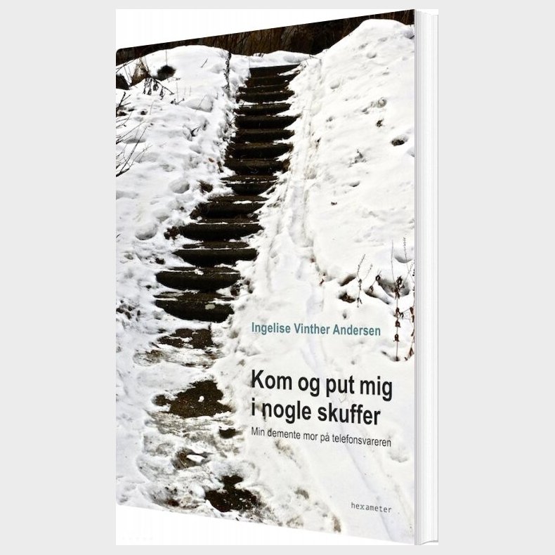 Kom Og Put Mig I Nogle Skuffer - Ingelise Vinther Andersen - Bog