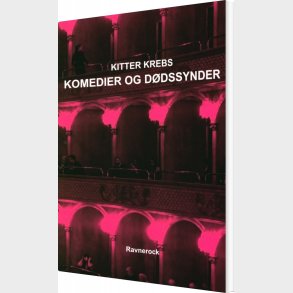 Komedier Og D�dssynder - Kitter Krebs - Bog