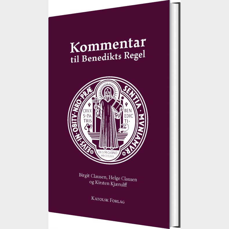Kommentar Til Benedikts Regel - Birgit Clausen - Bog
