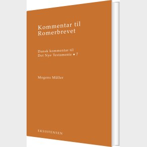 Kommentar Til Romerbrevet - Mogens M�ller - Bog