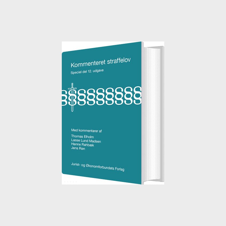 Kommenteret Straffelov. Almindelig Del - Thomas Elholm - Bog