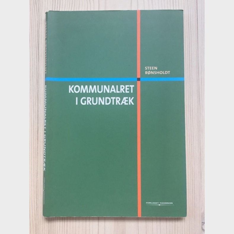 Kommunalret I Grundtrk - Steen Rnsholdt - Bog