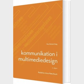 Kommunikation I Multimediedesign - Anne Mette Busch - Bog