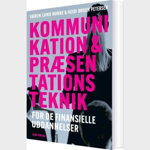Kommunikation Og Pr�sentationsteknik - S�rren Lund Norre - Bog