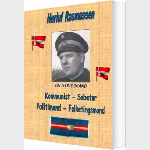 Kommunist - Sabot�r - Politimand - Folketingsmand - Herluf Rasmussen - Bog
