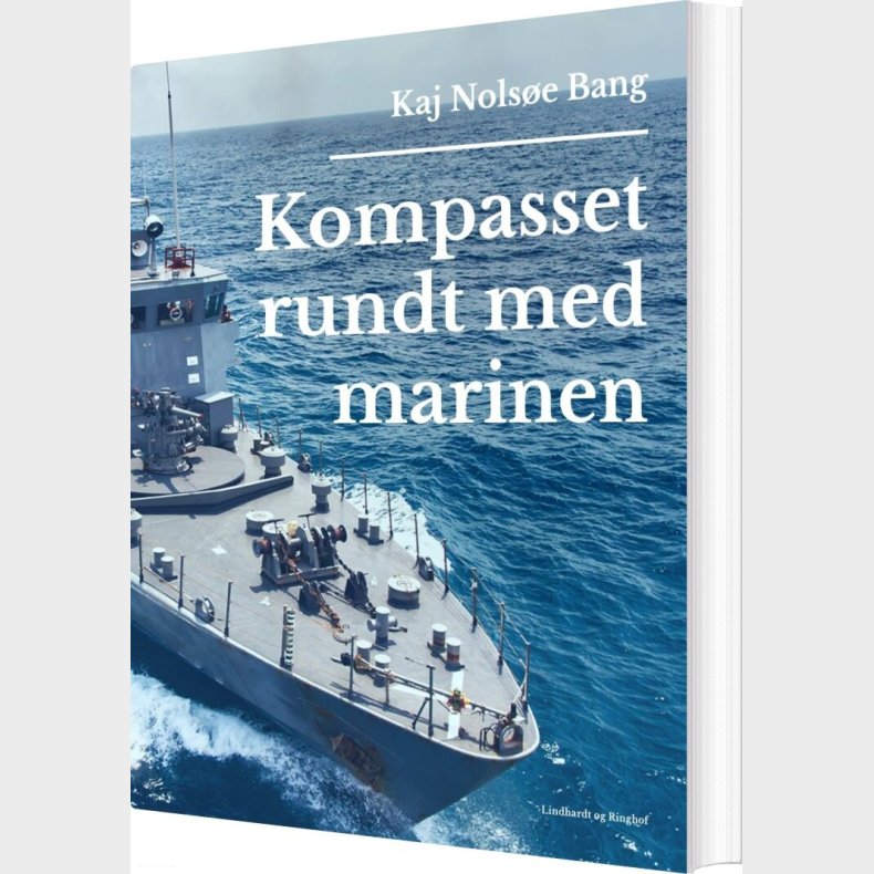 Kompasset Rundt Med Marinen - Kaj Nols�e Bang - Bog