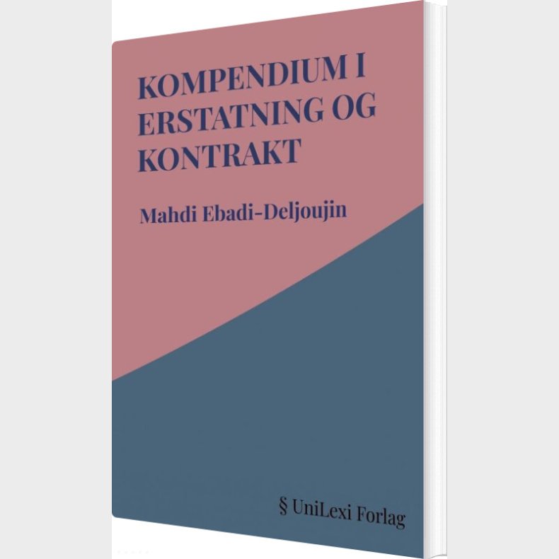 Kompendium I Erstatning Og Kontrakt - Mahdi Ebadi-deljoujin - Bog