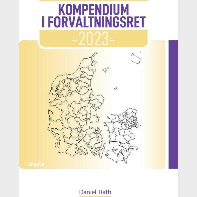 Kompendium I Forvaltningsret 2023 - Daniel Rath - Bog